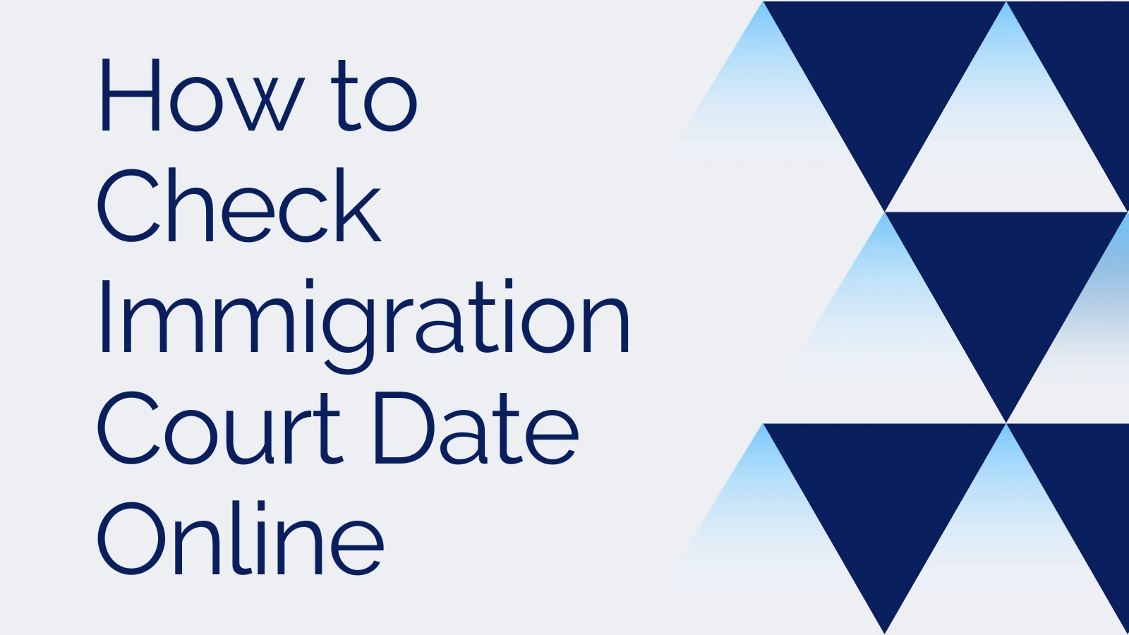 How to Check Immigration Court Date Online