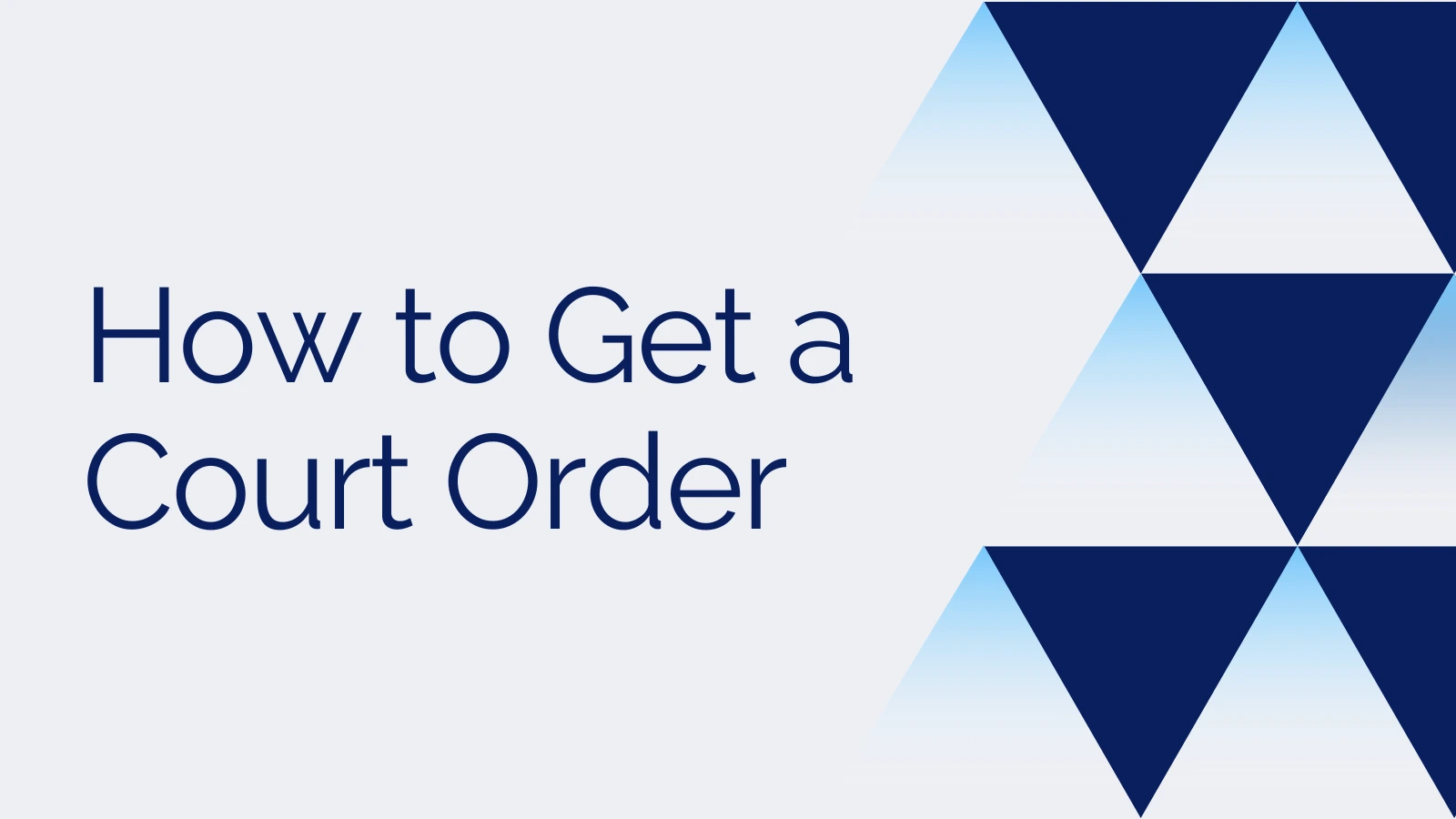How to Get a Court Order
