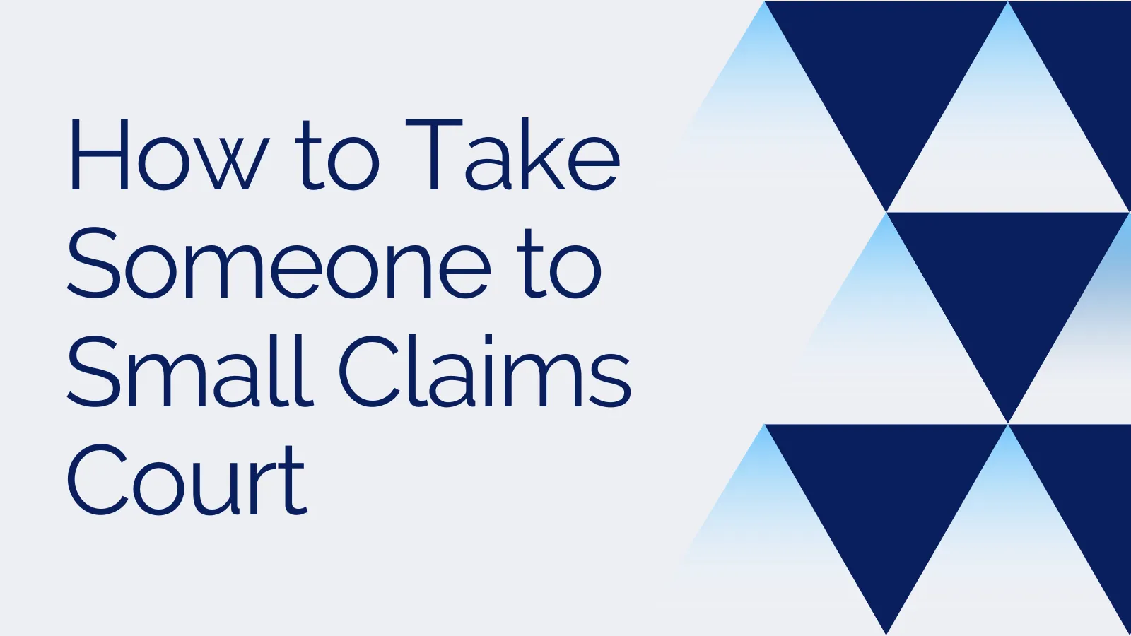 How to Take Someone to Small Claims Court