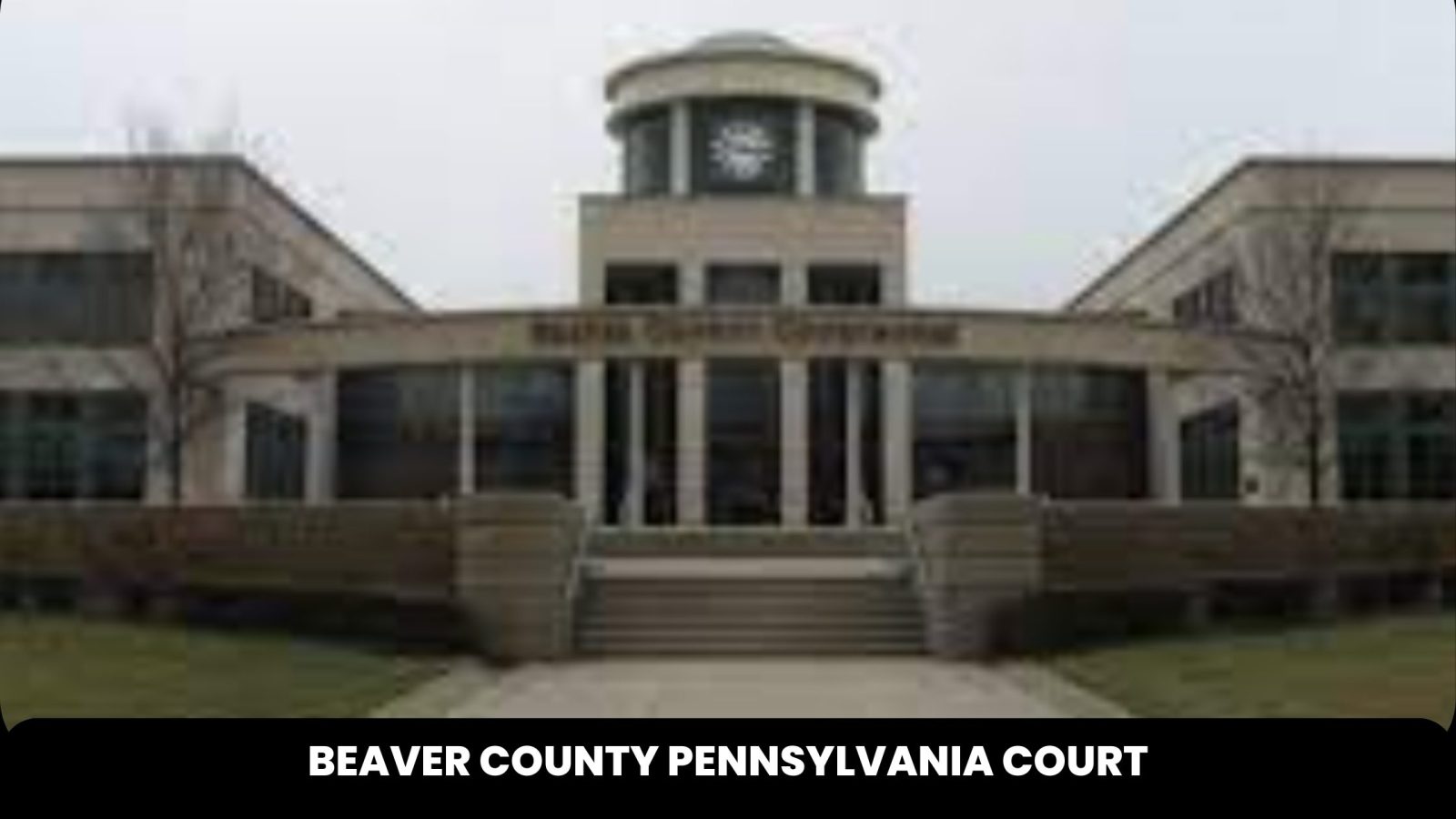 Beaver County Pennsylvania Court