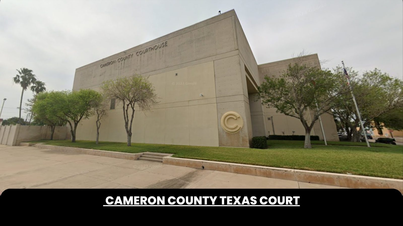 Cameron County Texas Court