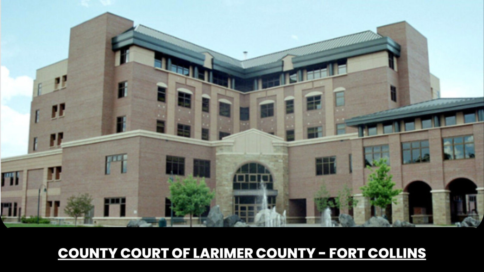 County Court of Larimer County Fort Collins