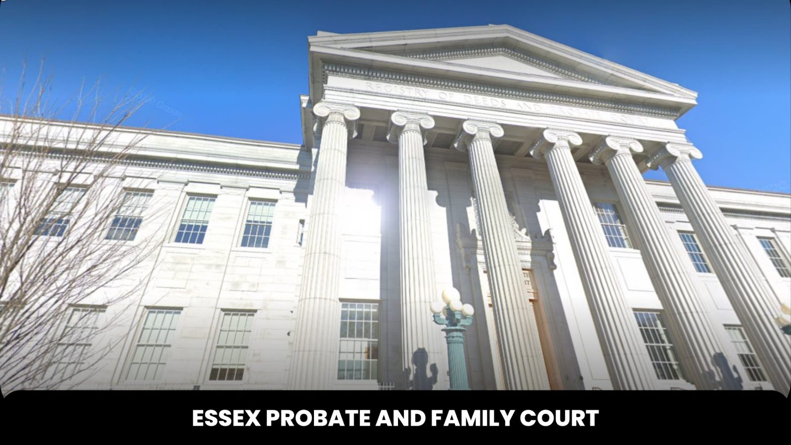 Essex Probate And Family Court