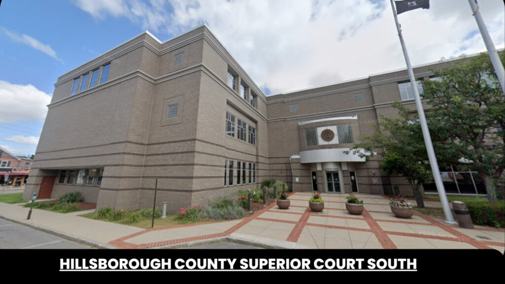 Hillsborough County Superior Court South The Court Direct