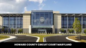 Howard County Circuit Court maryland