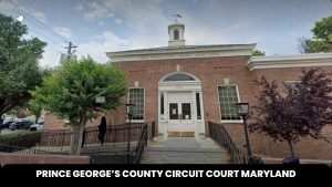 Prince George’s County Circuit Court Maryland