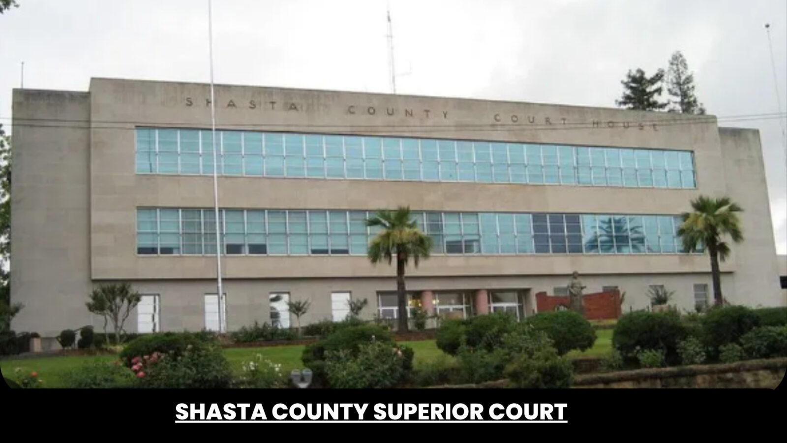 Shasta County Superior Court