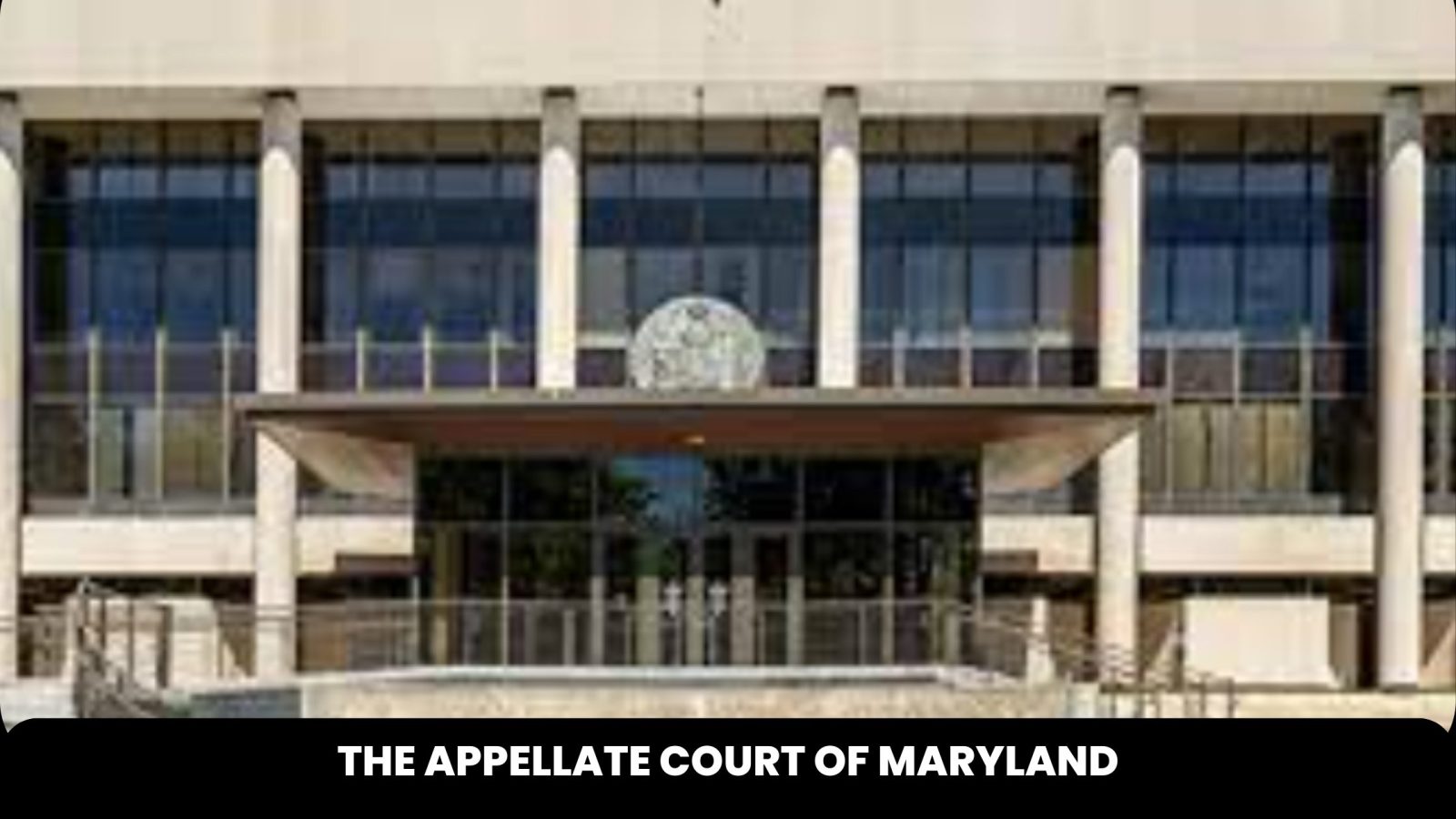 The Appellate Court Of Maryland