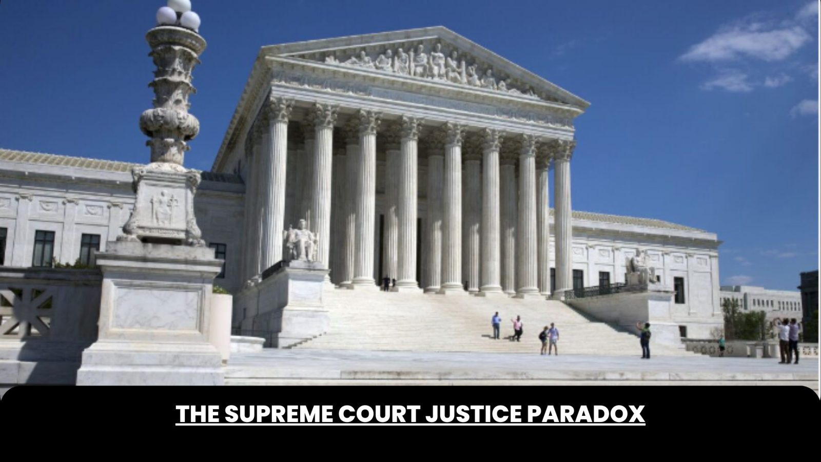 The Supreme Court Justice