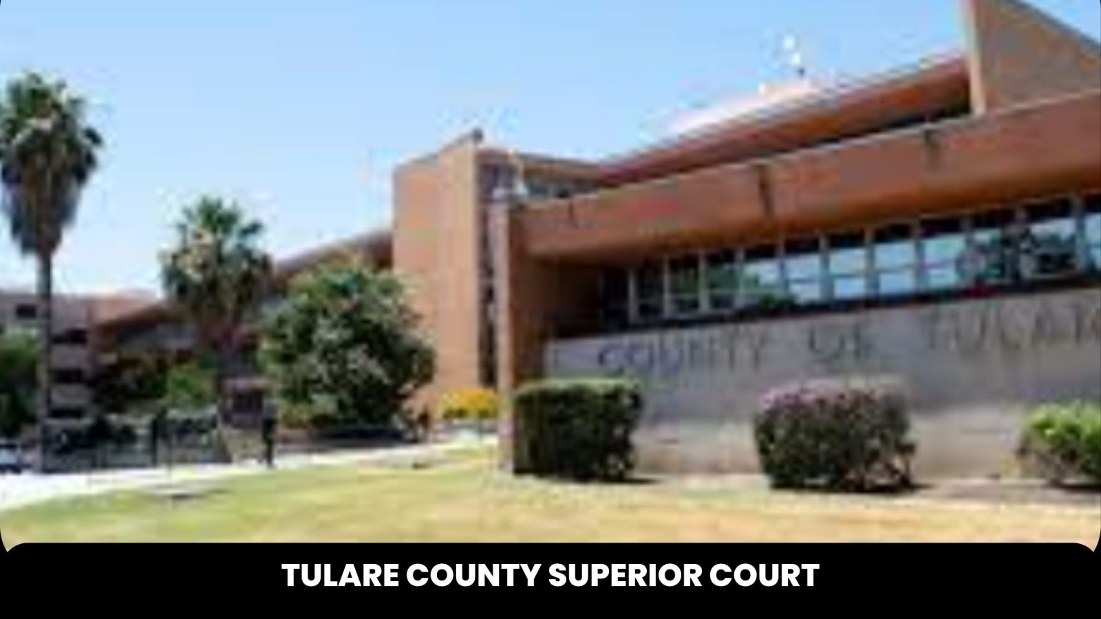 Tulare County Superior Court