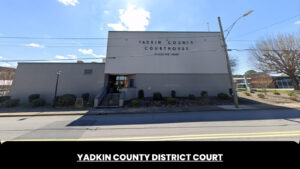 Yadkin County District Court