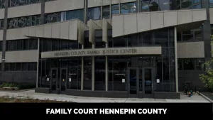 Hennepin County Family Court