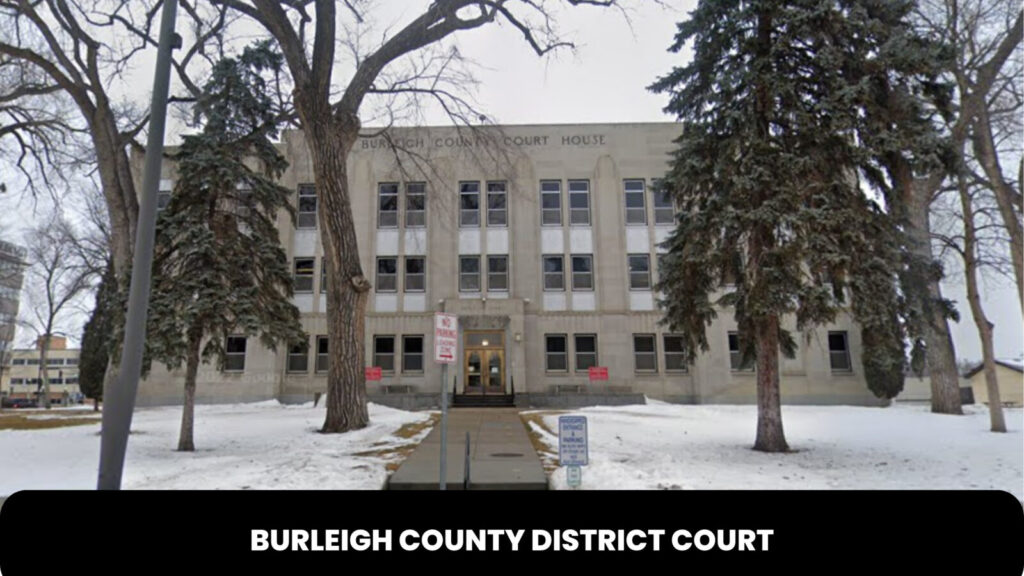 Burleigh County District Court The Court Direct