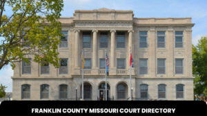 Franklin County Missouri Court Directory