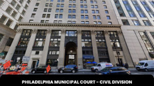 Philadelphia Municipal Court – Civil Division