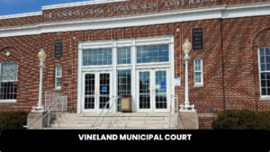 Vineland Municipal Court