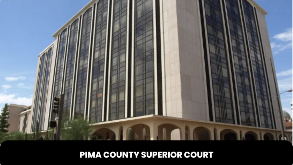 pima county superior court The Court Direct