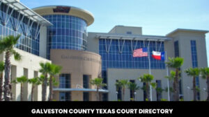 Galveston County Texas Court Directory