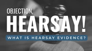 what is hearsay in court