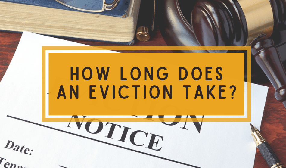 How long is an eviction