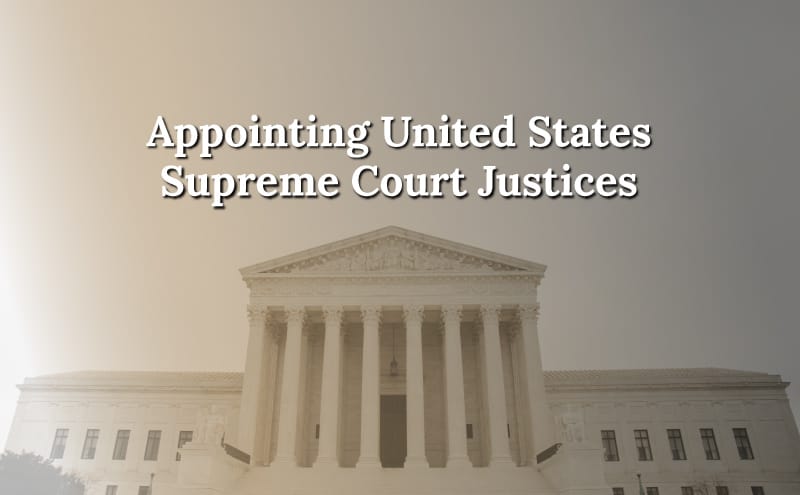 Supreme Court Justice Appointment