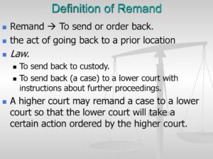 What Does Court Remand Mean?